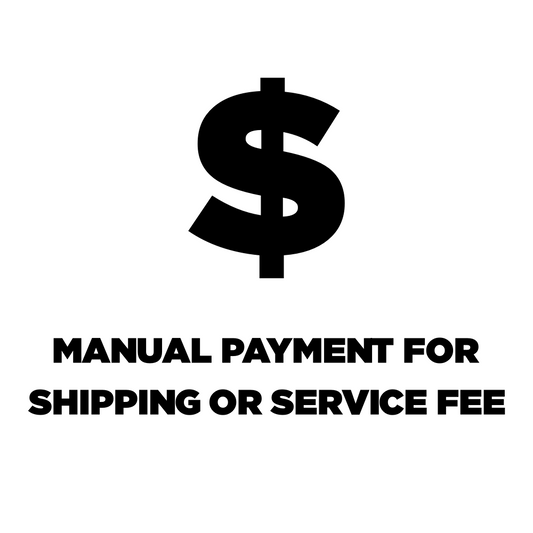 Manual Payment for Shipping or Service Fee